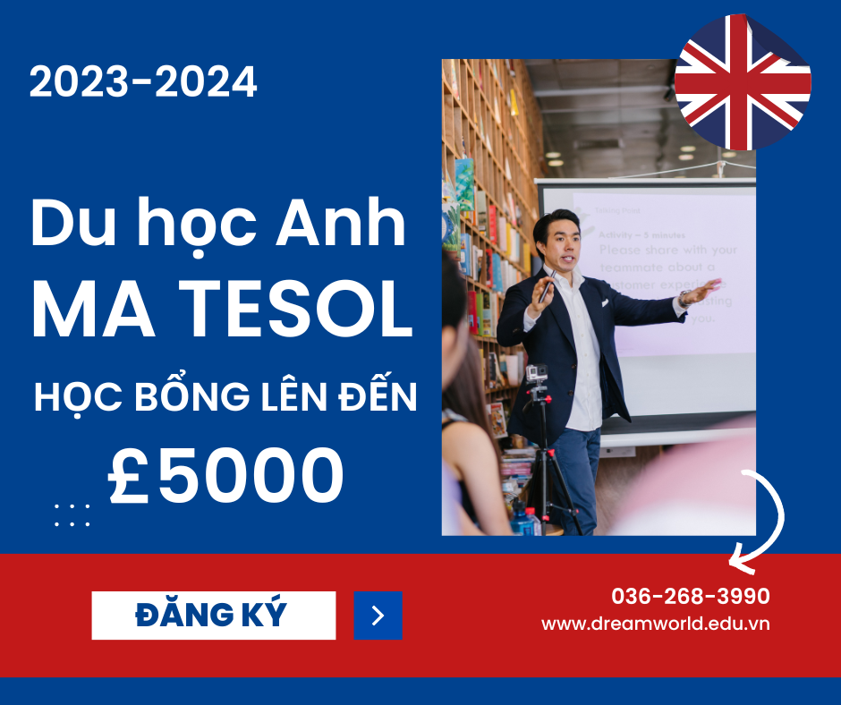 Thạc sĩ TESOL học phí thấp tại Anh năm 2023 Dream World