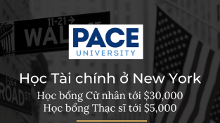 Học bổng tới $30,000 từ Đại học Pace, New York - Học Tài chính ngay gần Phố Wall